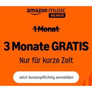 Amazon Music Unlimited 3 Monate kostenlos testen (für Neukunden)