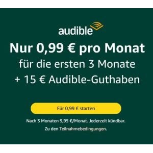 Audible Black Friday – 3 Monate für 0,99 € / Monat + 15 Audible-Guthaben