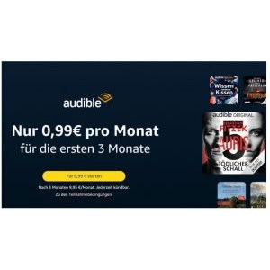 Audible Black Friday – 3 Monate für 0,99 € / Monat statt 9,99 €